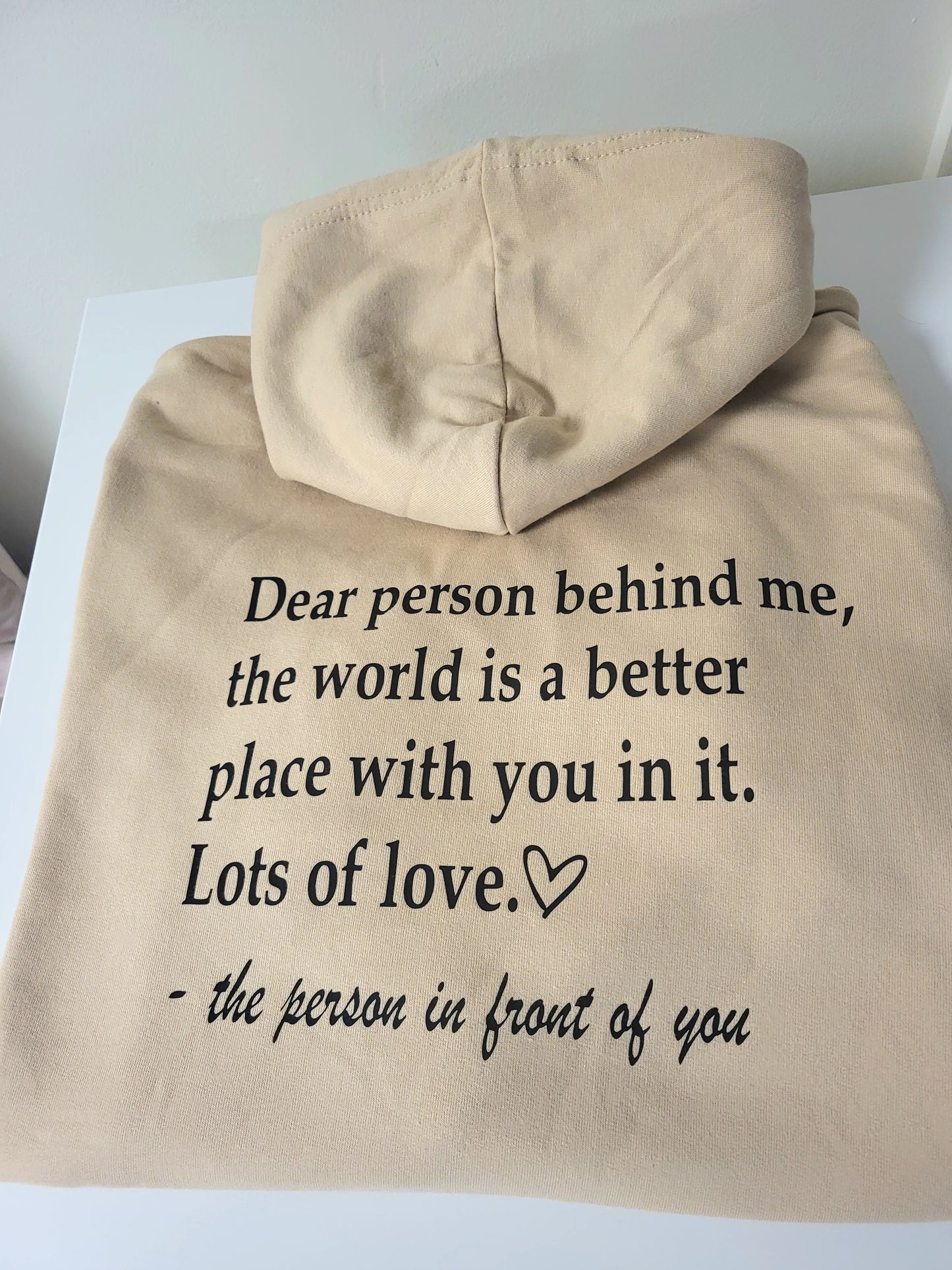 "Dear person behind me" Hoodie