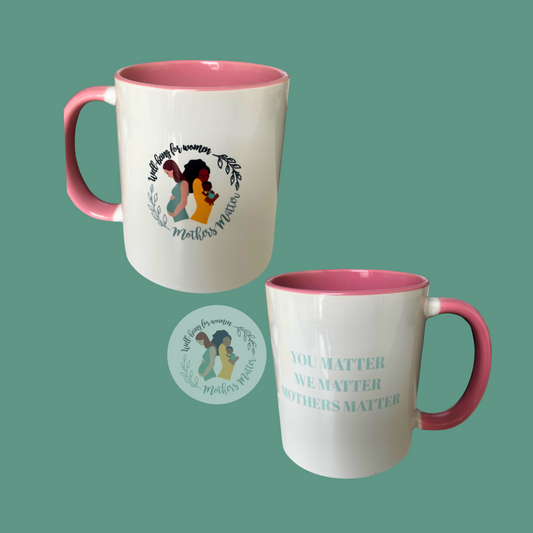 Mothers Matter Mug