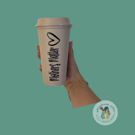 Mothers Matter Coffee Cup